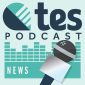 TES Podcast: Can the school crisis be fixed?